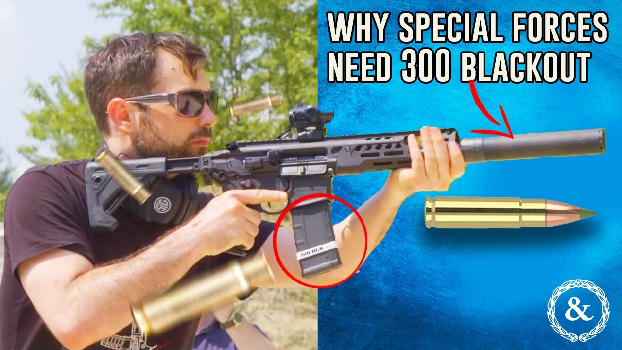 Why Special Forces Need 300 Blackout Subsonic Weapons