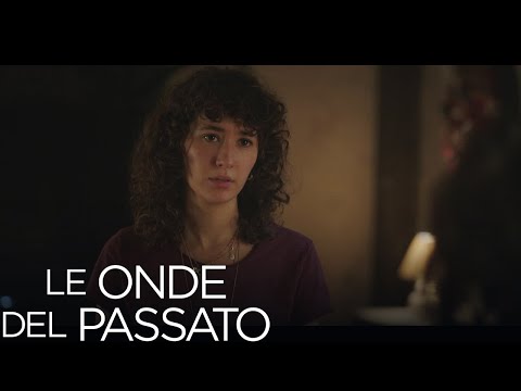 Le onde del passato - Hai detto che tirerai mamma fuori dai casini