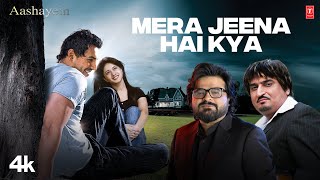 Mera Jeena Hai Kya - Video Song | Aashayein | Pritam | Neeraj Shridhar | John Abraham, Anaitha