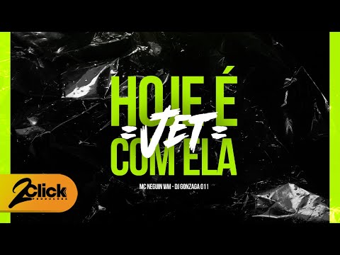 Mc Neguim Wn - Hoje é Jet com Ela ( Dj Gonzaga 011 )