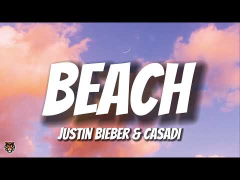 Justin Bieber & CasaDi - BEACH (Justin Bieber Crashout Remix) by @CasaDiMusic