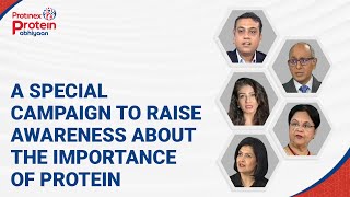 Protein Abhiyaan: A Campaign To Raise Awareness About The Importance Of Proteins