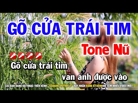 Karaoke Gõ Cửa Trái Tim – Tone Nữ Am | Nhạc Sống Huỳnh Lê