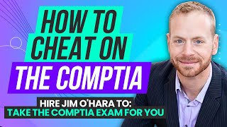 How To Cheat on CompTIA Exam | JimmyEdu.com