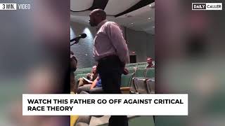 Black Father tears Critical Race Theory to shreds at Local School Board Meeting