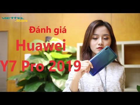 (VIETNAMESE) Trên tay Huawei Y7 Pro 2019: Có ăn được Vsmart không?