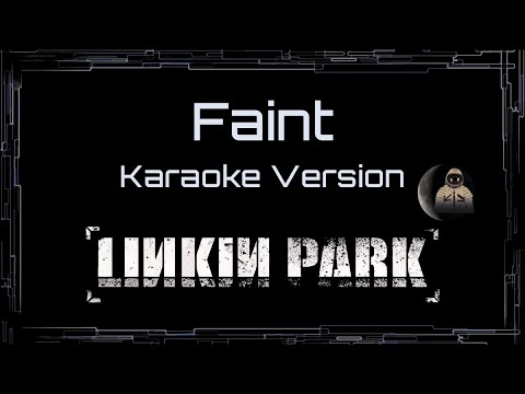 Linkin Park • Faint (CC Karaoke / Instrumental)