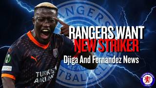 Rangers FC Want Striker! Defender News!