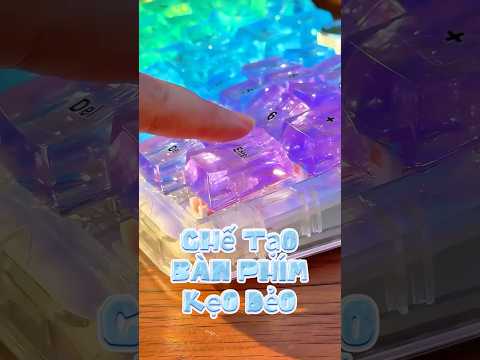 Chế tạo bàn phím kẹo dẻo như thạch rau câu #diy #thietke #handmade