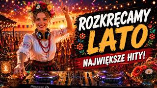 ROZKRĘCAMY LATO ☀️ NAJWIĘKSZE HITY DISCO POLO 🔥 MIX NA GRILLA I ZABAWĘ