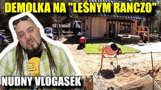 Lecimy z Wykończeniem na LEŚNYM ranczo! Czyli "NUDNY VLOGASEK"