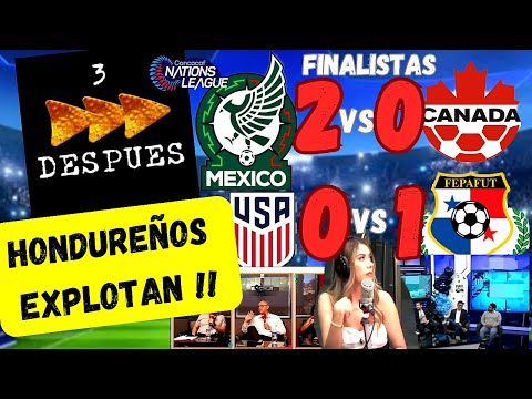 TRES DORITOS DESPÚES!! MÉXICO 2 VS O CANADA | MÉXICO VS PANAMÁ LA GRAN FINAL HONDUREÑOS REACCIÓN