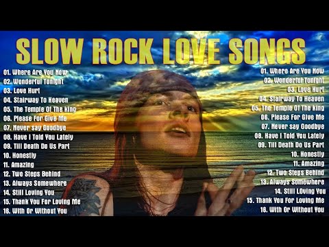 Greatest Slow Rock 💢 Slow Rock Songs Of 70s 80s 90s 💢 Scorpions, Bon Jovi, Aerosmith, U2 , GNR