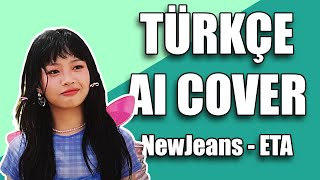 NewJeans - ETA Türkçe Cover