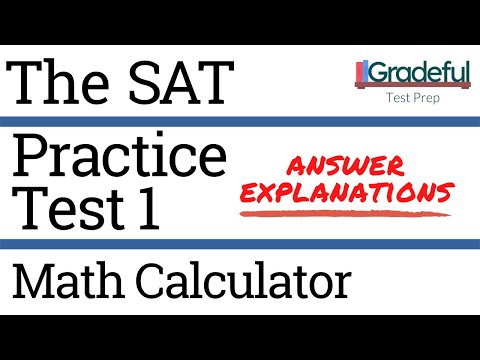 SAT Practice Test 1 Math Calculator (Section 4) Answer...