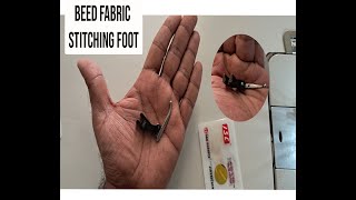 Beeding foot, Wedding dress pressar foot, |latest sewing Foot|
