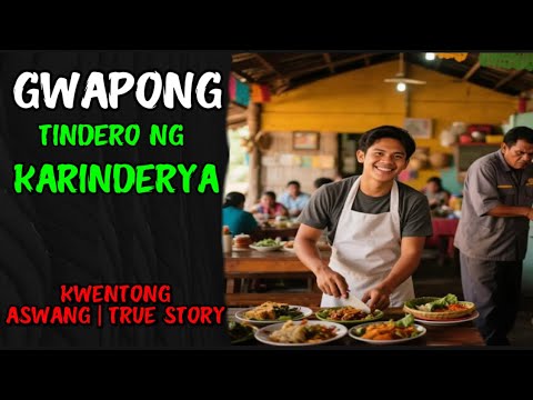 GWAPONG TINDERO  NG KARINDERYA | KWENTONG ASWANG | TRUE STORY