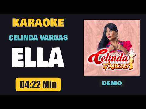 Karaoke ¦ ELLA – Celinda Vargas [Pista+Letra]