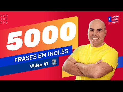 Novas Frases em Inglês com áudio | VÍDEO 41 | 5000 frases mais usadas em Inglês