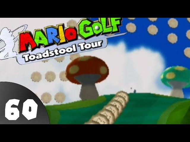 Mario Golf Toadstool Tour pt60 - Get Served