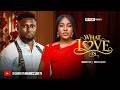 WHAT LOVE IS - MAURICE SAM, ERICA NLEWEDIM, Latest 2026 Nigerian Full Movie