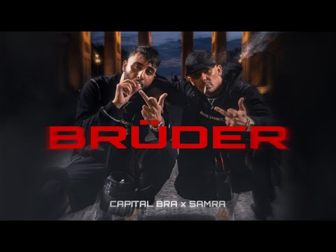 CAPITAL BRA x SAMRA - BRÜDER