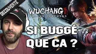 Je découvre Wuchang Fallen Feathers 🔥