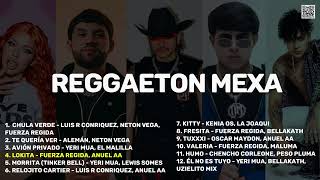 Reggaeton Mexa Éxitos