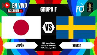 Japón VS Suecia | MUNDIAL 2026 | Grupo F