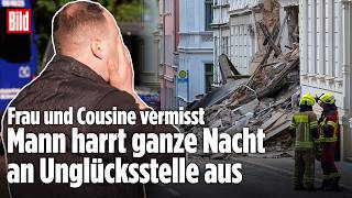 GÖRLITZ: Mann bangt nach Hauseinsturz um seine Ehefrau „Ich hoffe, dass sie noch am Leben ist“