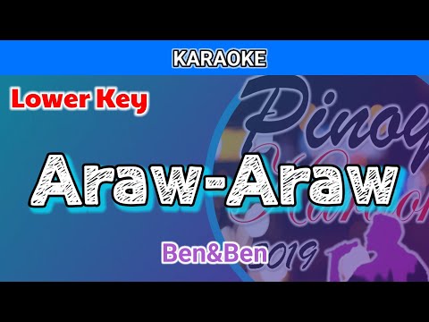 Araw-Araw by Ben&Ben (Karaoke : Lower Key)