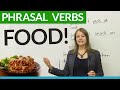 Understanding Food-Related Phrasal Verbs