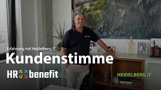 Heidelberg iT im Einsatz bei der HR-Benefit Digital GmbH — Kundenstimme des Geschäftsführers