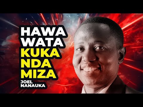 HAWA WATAKUKANDAMIZA - JOEL NANAUKA