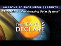 Exploring the Design and Formation of Our Solar System
