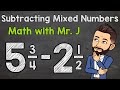 Subtracting Mixed Numbers Concepts