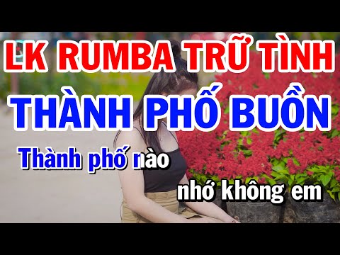 Karaoke Liên Khúc Nhạc Sống Rumba Tone Nam | Thành Phố Buồn | Gõ Cửa Trái Tim