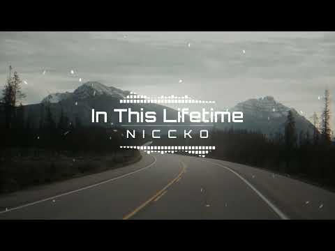 NICCKO - In This Lifetime