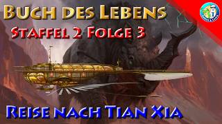 Pathfinder 2e - Das Buch des Lebens - Staffel 2 - Reise nach Tian Xia