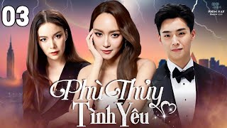 PHÙ THỦY TÌNH YÊU - TẬP 03 [Lồng Tiếng] Trọn Bộ Phim Tình Cảm Thái Lan Lãng Mạn Nhất 2025