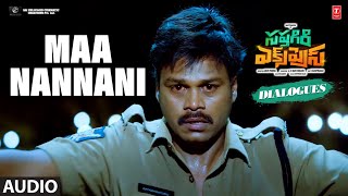 Maa Nannani Dialogues | Sapthagiri Express | Sapthagiri | Bulganin | Arun Pawar