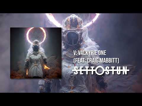SET TO STUN - V: VALKYRIE ONE (feat. Craig Mabbitt) (Official Audio)
