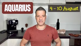 AQUARIUS - OMG! This Is BIG! - Your Intuition Was Right All Along!! | 4 - 10 August Aquarius Tarot