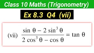 Class 10 maths ex 8.3 q4 (vii) | Class 10th Trigonometry | Ncert Maths class 10