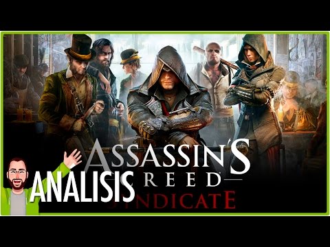Análisis de ASSASSIN'S CREED SYNDICATE