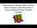 Volume Calculation under a Plane