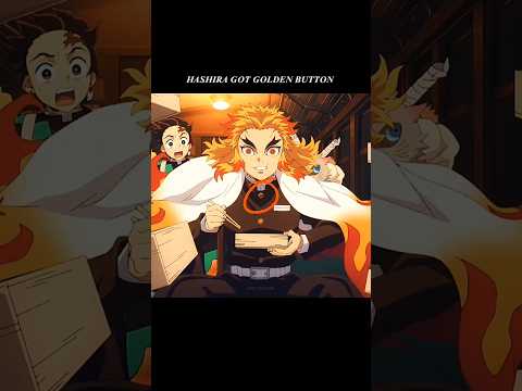 Sobito Got Golden Button💀 #demonslayer #kny #rengoku #foryou