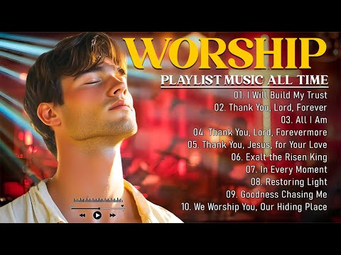 Best Praise and Worship Songs 2025🙌Morning Prayer Songs Playlist 🎶 Top 20 Christian Gospel Songs