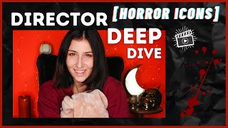 Horror Icons Through the Ages // Director Deep Dive into the Horror Genre
