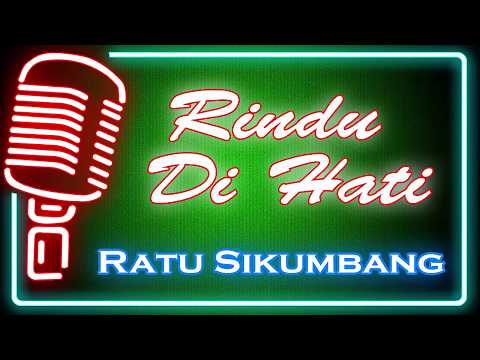 Rindu Di Hati (Karaoke Minang) ~ Ratu Sikumbang